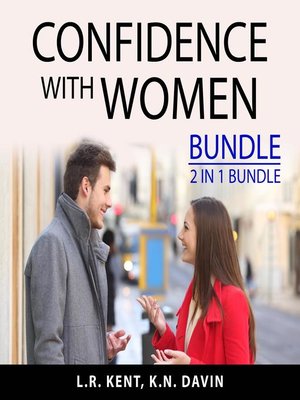 cover image of Confidence With Women Bundle, 2 IN 1 Bundle
